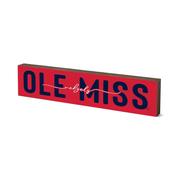 2.5X12 OLE MISS TABLE TOP STICK